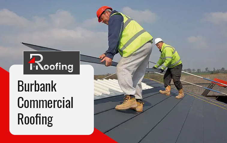 Burbank Commercial Roofing